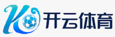 Kaiyun·开云-全站娱乐在线游玩平台